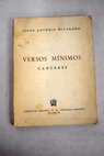 Versos mnimos Cantares / Jorge Antonio Alvarado