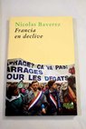 Francia en declive / Nicolas Baverez