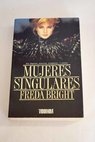 Mujeres singulares / Freda Bright