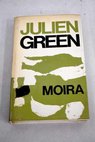 Moira / Julien Green