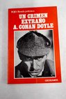 Un crimen extraño / Arthur Conan Doyle