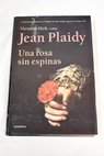 Una rosa sin espinas / Jean Plaidy
