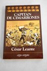Capitán de cimarrones / César Leante