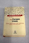 Una historia no oficial / Mario Vargas Llosa