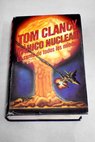 Pnico nuclear la suma de todos los miedos / Tom Clancy