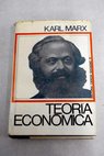 Teora econmica / Karl Marx