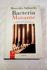 Bacteria mutante / Mercedes Salisachs