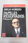 Los papeles reservados de Emilio Romero v 2