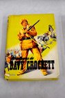 Aventuras de Davy Crockett / Jorge Gubern