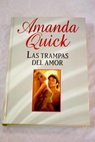 Las trampas del amor / Amanda Quick