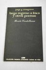 Largo regreso a taca y otros poemas / Jorge G Aranguren