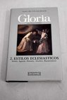 Gloria una esttica teolgica volumen 2 / Hans Urs von Baltasar
