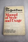 The New York times manual of style and usage a desk book of guidelines for writers and editors / Jordan Lewis Jordan Lewis