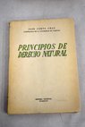 Principios de Derecho natural / José Corts Grau