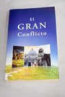 El gran conflicto / Ellen G White