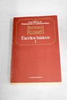Escritos bsicos Tomo I / Bertrand Russell