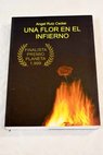 Una flor en el infierno / Ángel Ruiz Cediel