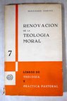 Renovación de la Teologia moral / Bernhard Haring