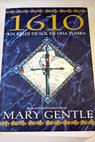 1610 un reloj de sol en una tumba / Mary Gentle