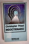 Indoctrinario / Christopher Priest