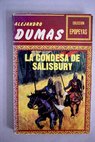 La Condesa de Salisbury / Alejandro Dumas