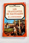 Los traficantes de naufragios / Robert Louis Stevenson