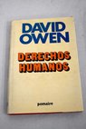 Derechos humanos / David Owen