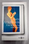 Una historia singular / Kate Atkinson