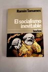 El socialismo inevitable / Ramn Tamames