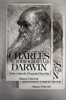 Autobiografa y cartas escogidas / Charles Darwin