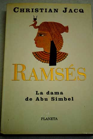 Ramss La dama de Abu Simbel / Christian Jacq