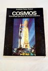 Cosmos Cronologa general de la Astronatica / Andreas Faber Kaiser
