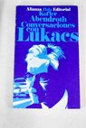 Conversaciones con Lukacs / Hans Heinz Holz