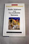 La condicin humana / Andr Malraux