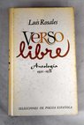 Verso libre antologa 1935 1978 / Luis Rosales