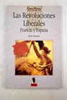 Las revoluciones liberales Francia y Espaa / Javier Donzar