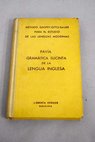 Gramática sucinta de la lengua inglesa acompañada de numerosos ejercicios de traducción y lectura / Luigi Pavía