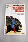 Les aventures del cavaller Kosmas / Juan Perucho