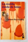 La costilla asada de Adn / Carmen Rico Godoy