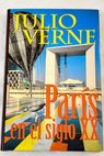 Pars en el siglo XX / Julio Verne