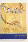 Celtas en Asturies / Alberto Álvarez Peña