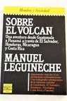 Sobre el volcn / Manuel Leguineche
