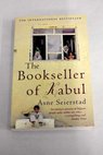 The bookseller of Kabul / Seierstad AI sne Christophersen Ingrid