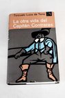 La otra vida del Capitan Contreras / Torcuato Luca de Tena