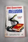 Melusina / Jakob Wassermann