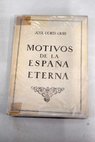 Motivos de la España eterna / José Corts Grau