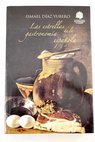 Las estrellas de la gastronomía española / Ismael Díaz Yubero