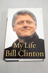 My life / Bill Clinton