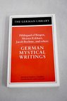 German mystical writings / Karen J Campbell