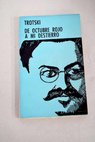 De octubre rojo a mi destierro / Leon Trotsky